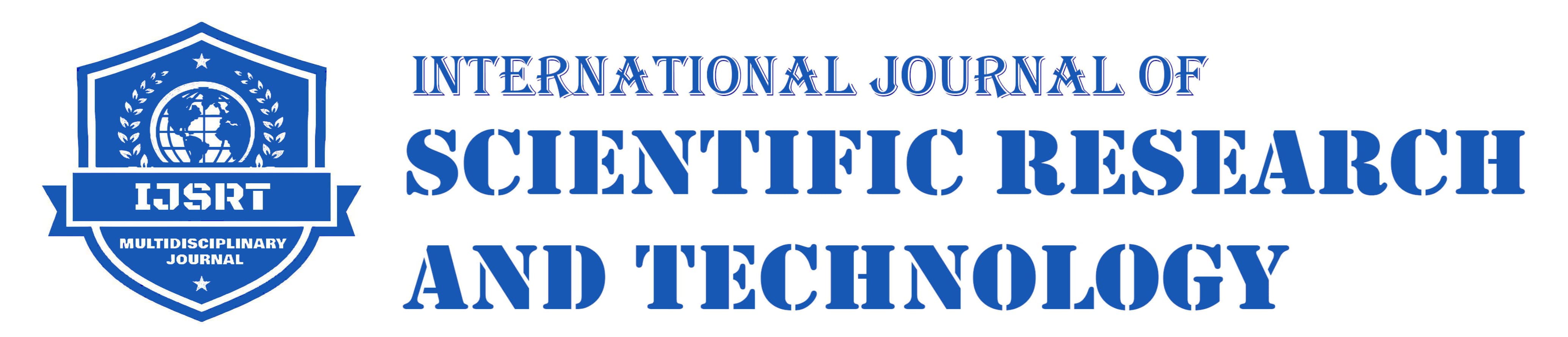 International Journal of Scientific Research and Technology